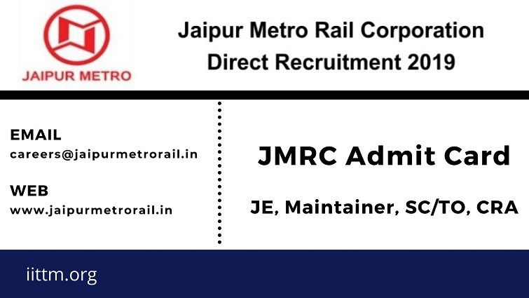 JMRC JE Admit Card 2021 - Jaipur Metro Maintainer, CRA, SC/TO Exam Date @www.jaipurmetrorail.in.