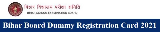 Bihar Board Dummy Registration Card 2021