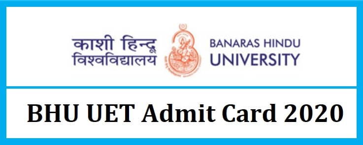 BHU UET Admit Card 2020