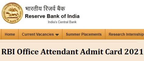 RBI Office Attendant Admit Card 2021