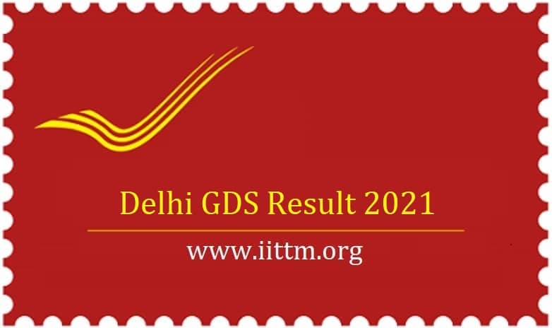Delhi GDS Result 2021 indiapost.gov.in appost.in