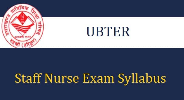 UBTER Staff Nurse Syllabus